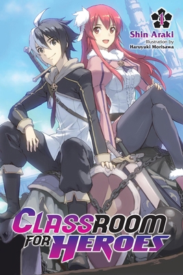 Classroom for Heroes, Vol. 1: Volume 1 1975378687 Book Cover