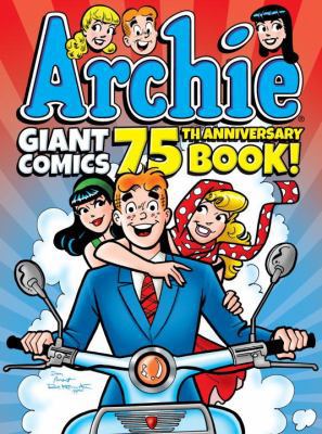 Archie Giant Comics 75th Anniversary Book (Arch... 1682559807 Book Cover