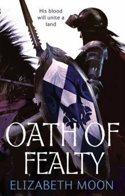 Oath Of Fealty: Paladin's Legacy: Book One: 1/3 1841497673 Book Cover