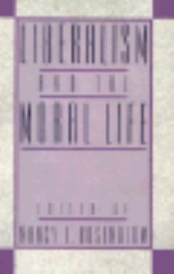 Liberalism and the Moral Life 0674530209 Book Cover