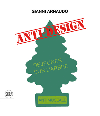 Gianni Arnaudo: Anti-Design 8857244148 Book Cover
