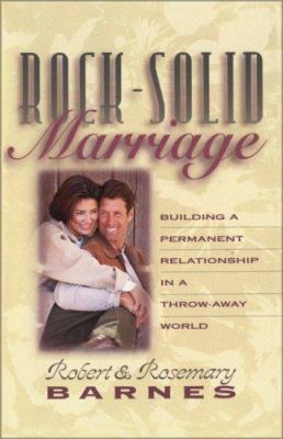 Rock-Solid Marriage: Building a Permanent Relat... 0310208041 Book Cover