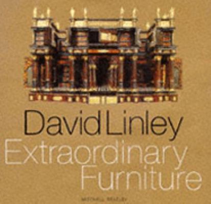 Extraordinary furniture / David Linley 1857327861 Book Cover