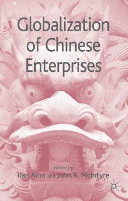 Globalization of Chinese Enterprises 0230515622 Book Cover
