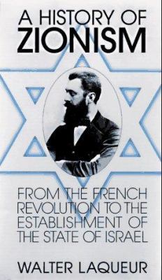 A History of Zionism: From the French Revolutio... B001Y2E89C Book Cover