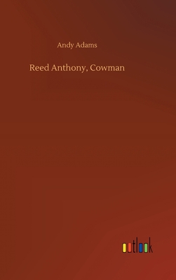Reed Anthony, Cowman 3734067774 Book Cover