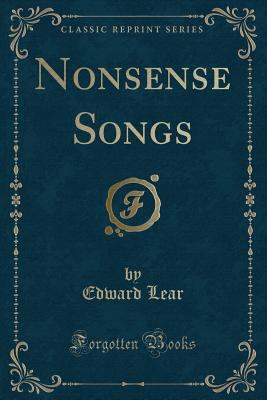 Nonsense Songs (Classic Reprint) 1332169430 Book Cover