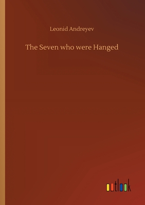The Seven who were Hanged 3734066069 Book Cover