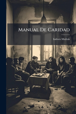 Manual De Caridad [Spanish] 1246033119 Book Cover