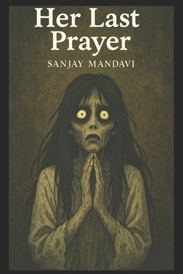 Her Last Prayer B0F43Y4L7P Book Cover
