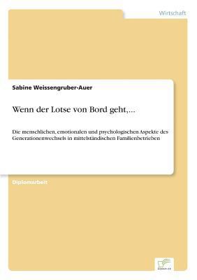 Wenn der Lotse von Bord geht, ...: Die menschli... [German] 3838651820 Book Cover