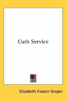 Curb Service 0548059667 Book Cover