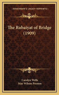 The Rubaiyat of Bridge (1909) 1168664667 Book Cover