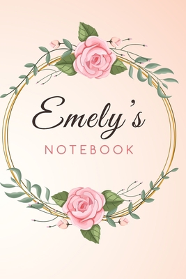 Paperback Emely's Customized Floral Notebook / Journal 6x9 Ruled Lined 120 Pages School Degree Student Graduation university: Emely's Personalized Name With ... pad blotter perfect gift business office Book