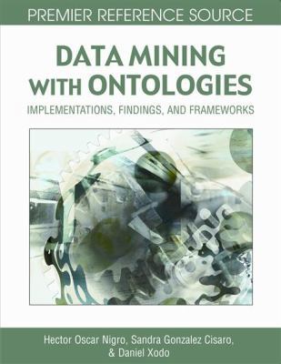 Data Mining with Ontologies: Implementations, F... 1599046180 Book Cover