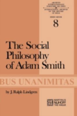The Social Philosophy of Adam Smith 9024715334 Book Cover