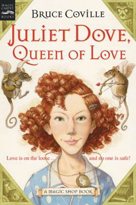 Juliet Dove, Queen of Love 1417670797 Book Cover