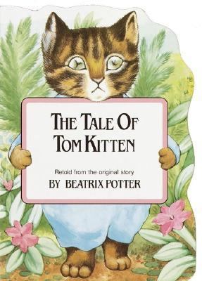 Tale of Tom Kitten 0517652781 Book Cover