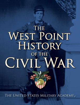 The West Point History of the Civil War, 1 1476782628 Book Cover