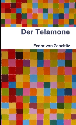 Der Telamone [German] 1471650650 Book Cover