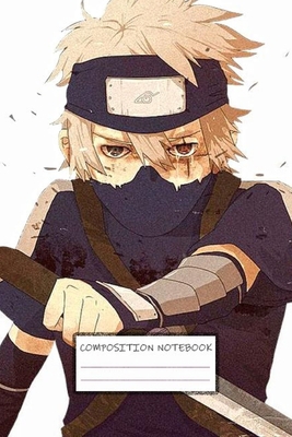 Composition Notebook: Naruto Manga Kakashi Hatake sharingan Itashi Sasuke Obito Soft Glossy Cover College Ruled Lined Pages Book for Boys 6 x 9 Inches 100 Pages