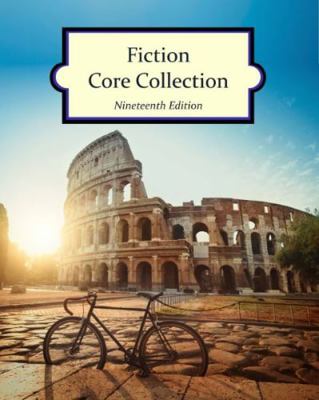 Fiction Core Collection, 19th Edition (2018) 1682170837 Book Cover