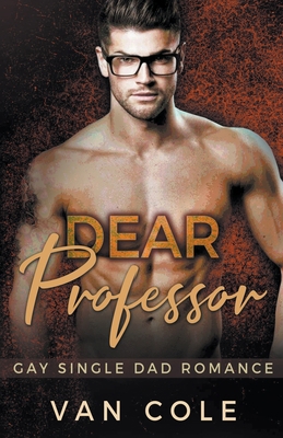 Dear Professor B0C7JY54NN Book Cover