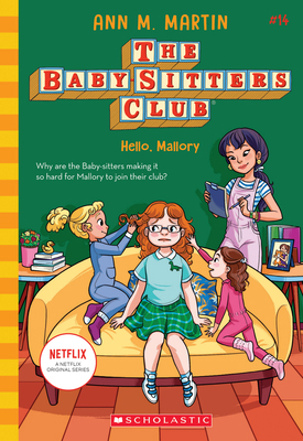 Hello, Mallory (the Baby-Sitters Club #14): Vol... 1338684981 Book Cover