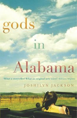 Gods In Alabama: 'Dark, moving and very addicti... B006KKUBC6 Book Cover