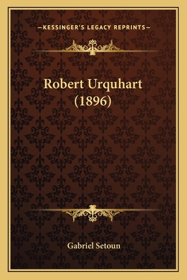 Robert Urquhart (1896) 1165687976 Book Cover