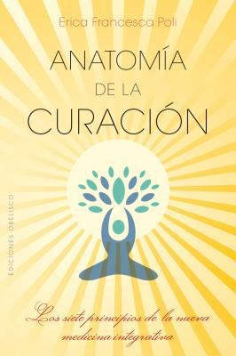 Anatomia de la Curacion [Spanish] 8491113142 Book Cover