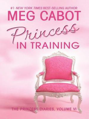 Princess in Training [Large Print] 078627753X Book Cover