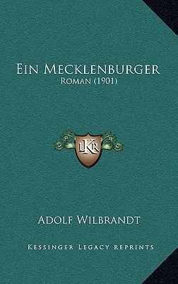 Ein Mecklenburger: Roman (1901) [German] 1168567823 Book Cover
