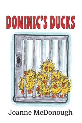Dominic's Ducks B0C6VL1SDR Book Cover