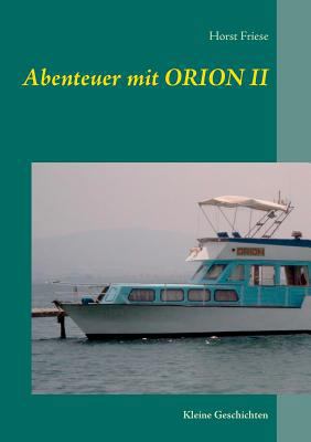 Abenteuer mit Orion II: Kleine Geschichten [German] 3752859970 Book Cover