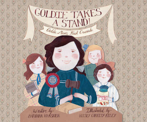 Goldie Takes a Stand!: Golda Meir's First Crusade 1681414899 Book Cover