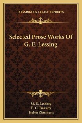 Selected Prose Works Of G. E. Lessing 1163250422 Book Cover