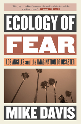 Ecology of Fear: Los Angeles and the Imaginatio... 1786636247 Book Cover