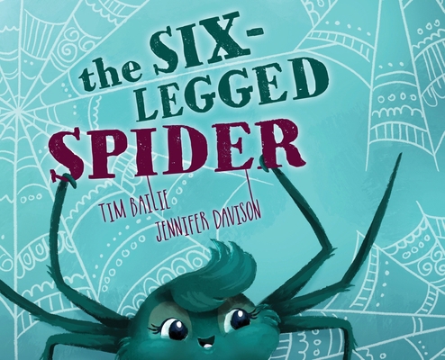 The Six-Legged Spider 1968532293 Book Cover