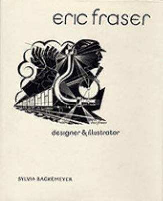Eric Fraser: Designer & Illustrator 0853317534 Book Cover