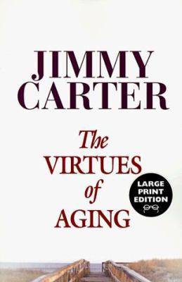 The Virtues of Aging [Large Print] 0375704604 Book Cover