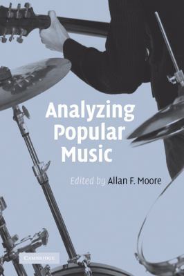 Analyzing Popular Music 052177120X Book Cover
