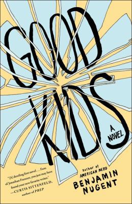 Good Kids: A Novel B00F6I0P6K Book Cover