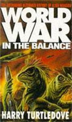 Worldwar: In the Balance 0340618396 Book Cover