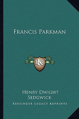 Francis Parkman 1163287814 Book Cover