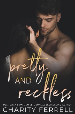 Pretty and Reckless B0BF1W7H5D Book Cover