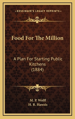 Food for the Million: A Plan for Starting Publi... 1164703080 Book Cover