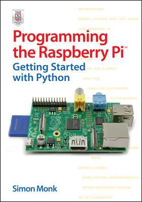 Programming the Raspberry Pi: Getting Started w... 0071807837 Book Cover