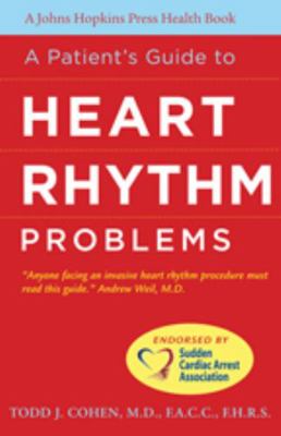 A Patient's Guide to Heart Rhythm Problems 0801897742 Book Cover