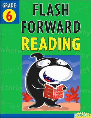 Flash Forward Reading, Grade 6 1411407083 Book Cover